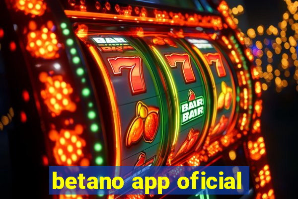 betano app oficial